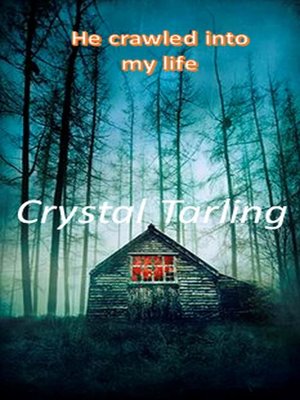 cover image of He Crawled Into my Life